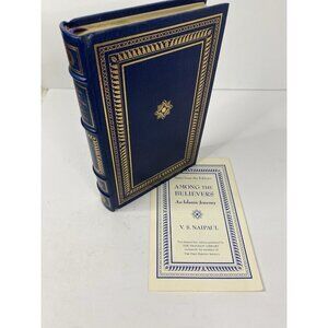 Among the Believers An Islamic Journey V.S. Naipaul 1st Edition Society Franklin